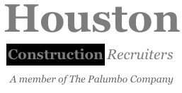 Houston Construction Recruiters